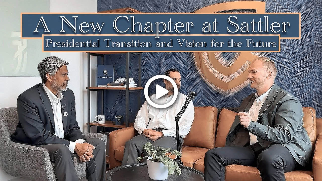 A New Chapter at Sattler: Presidential Transition and Vision for the Future
